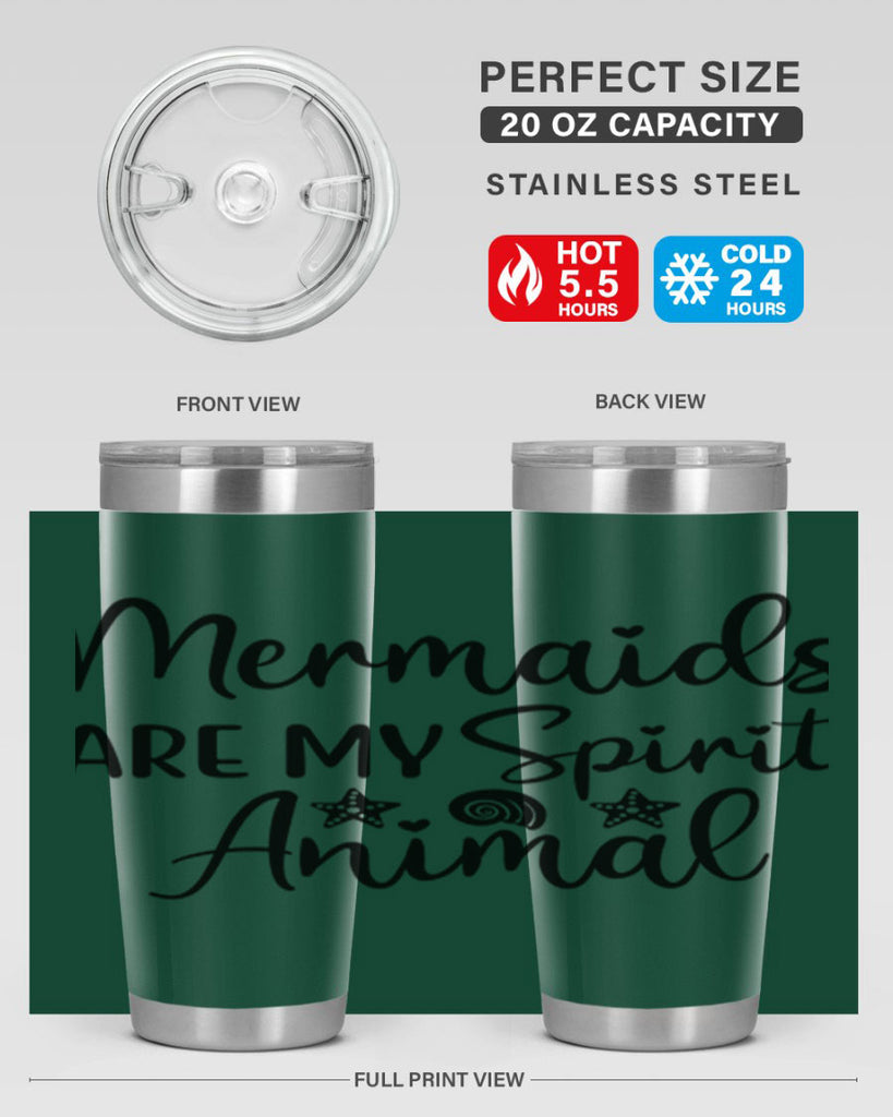 Mermaids are my spirit animal 477#- mermaid- Tumbler