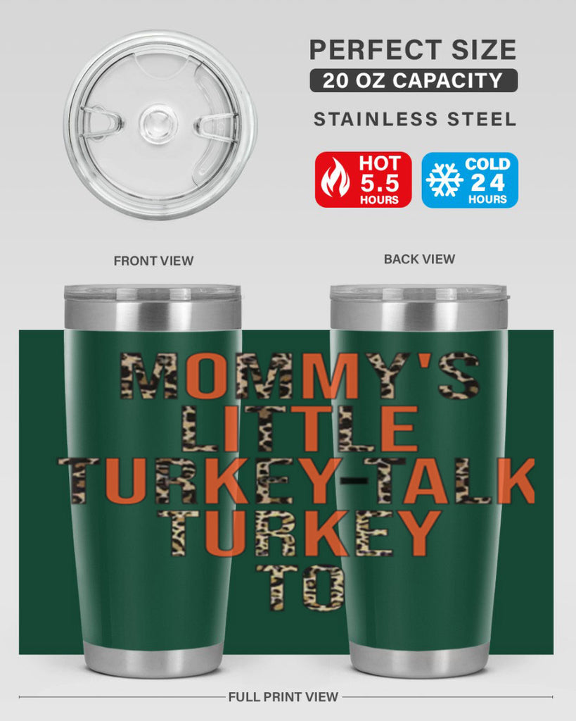 Mommys little turkeytalk turkey to 429#- fall- Tumbler