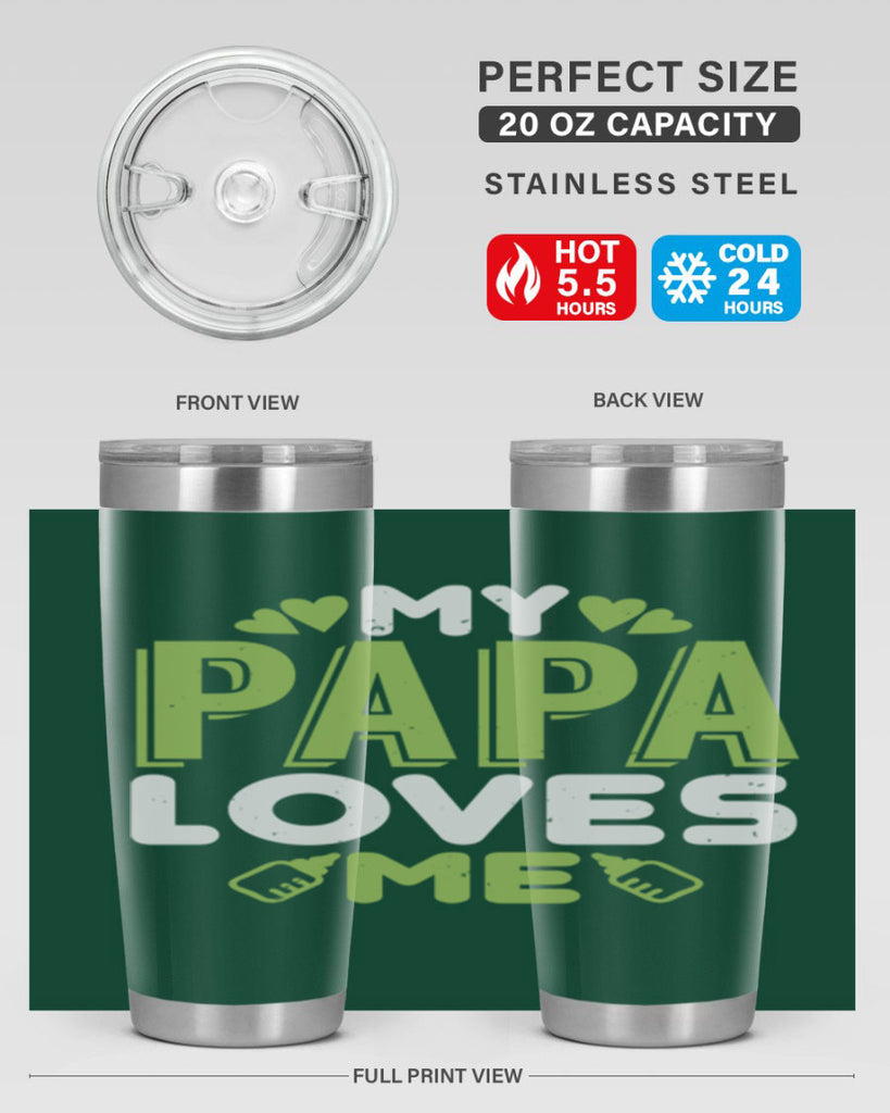 My Papa Loves Me Style 185#- baby- tumbler