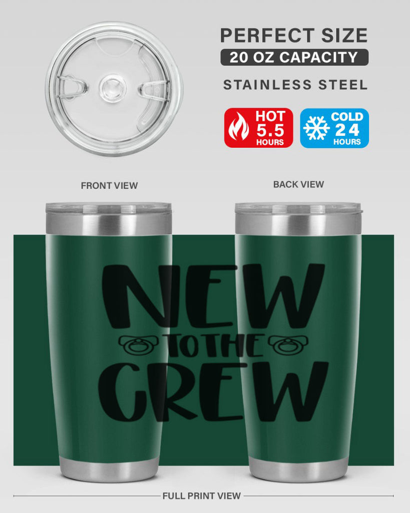 New To The Crew Style 39#- baby- tumbler