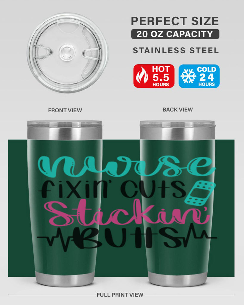 Nurse Fixin Cuts Stickin Style Style 117#- nurse- tumbler