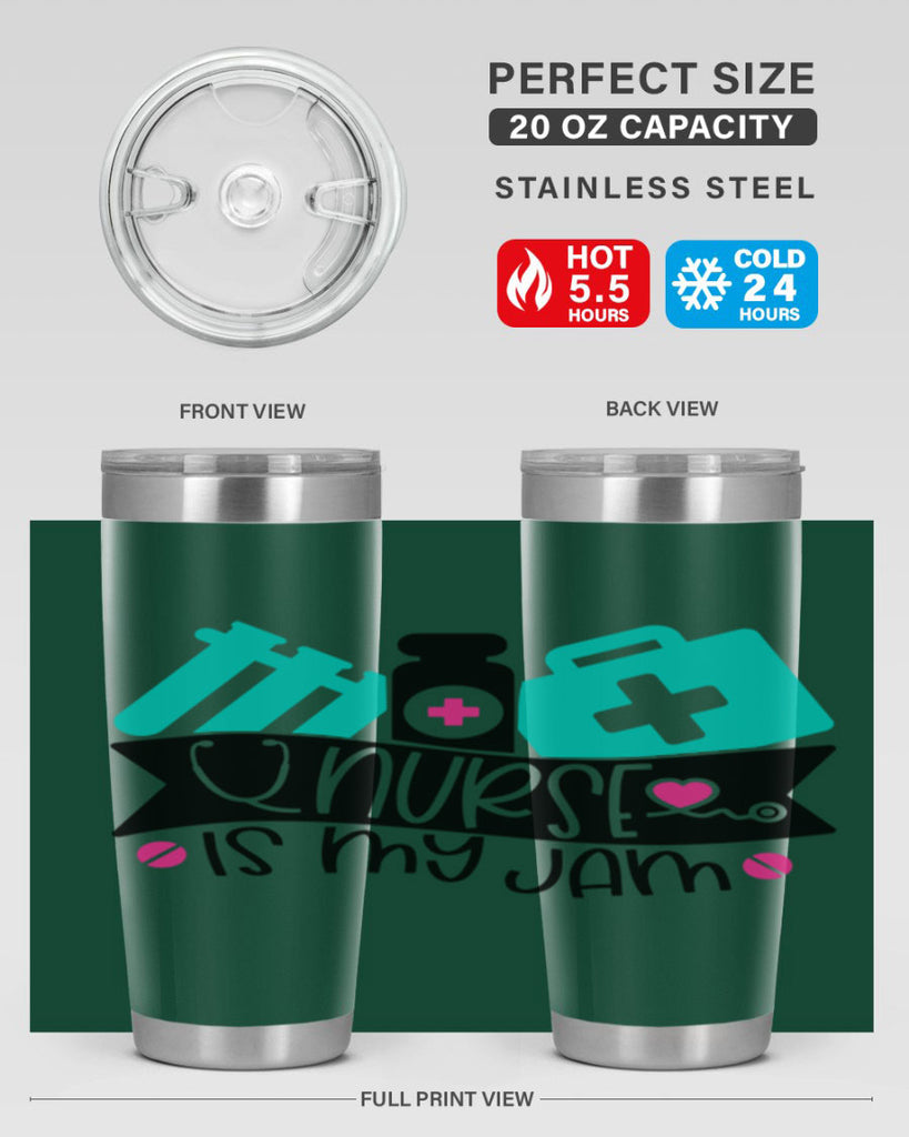 Nurse Is My Jam Style Style 110#- nurse- tumbler