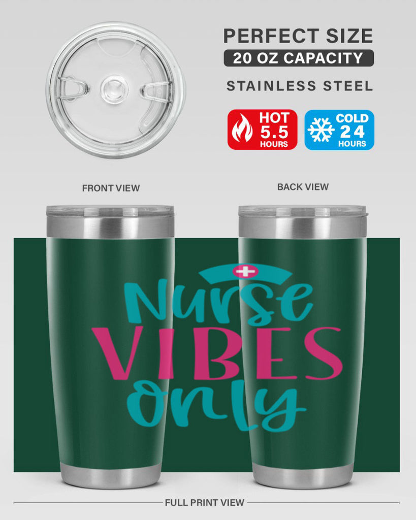 Nurse Vibes Only Style Style 94#- nurse- tumbler