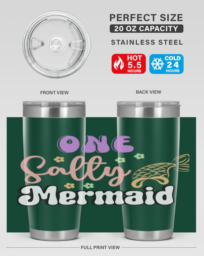 One Salty Mermaid 529#- mermaid- Tumbler