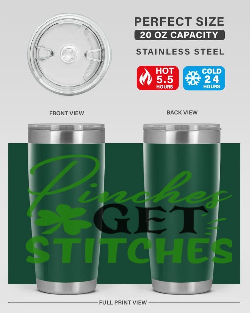 Pinches Get Stitches Style 147#- St Patricks Day- Tumbler