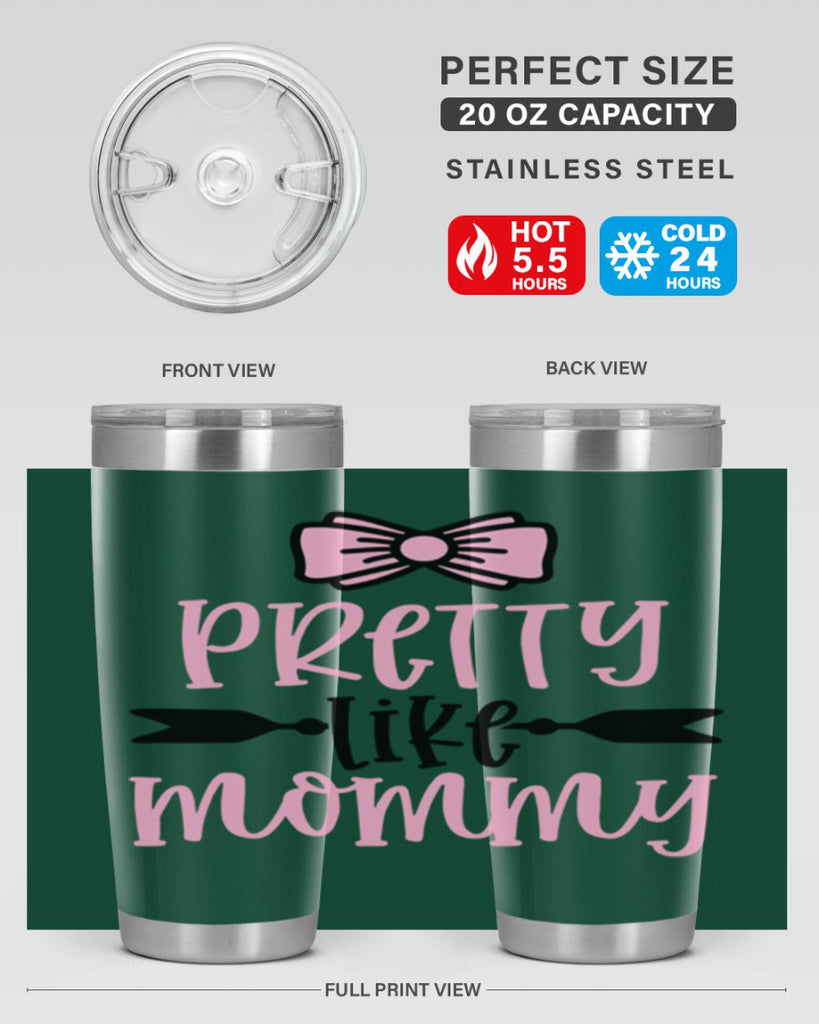 Pretty Like Mommy Style 29#- baby- tumbler