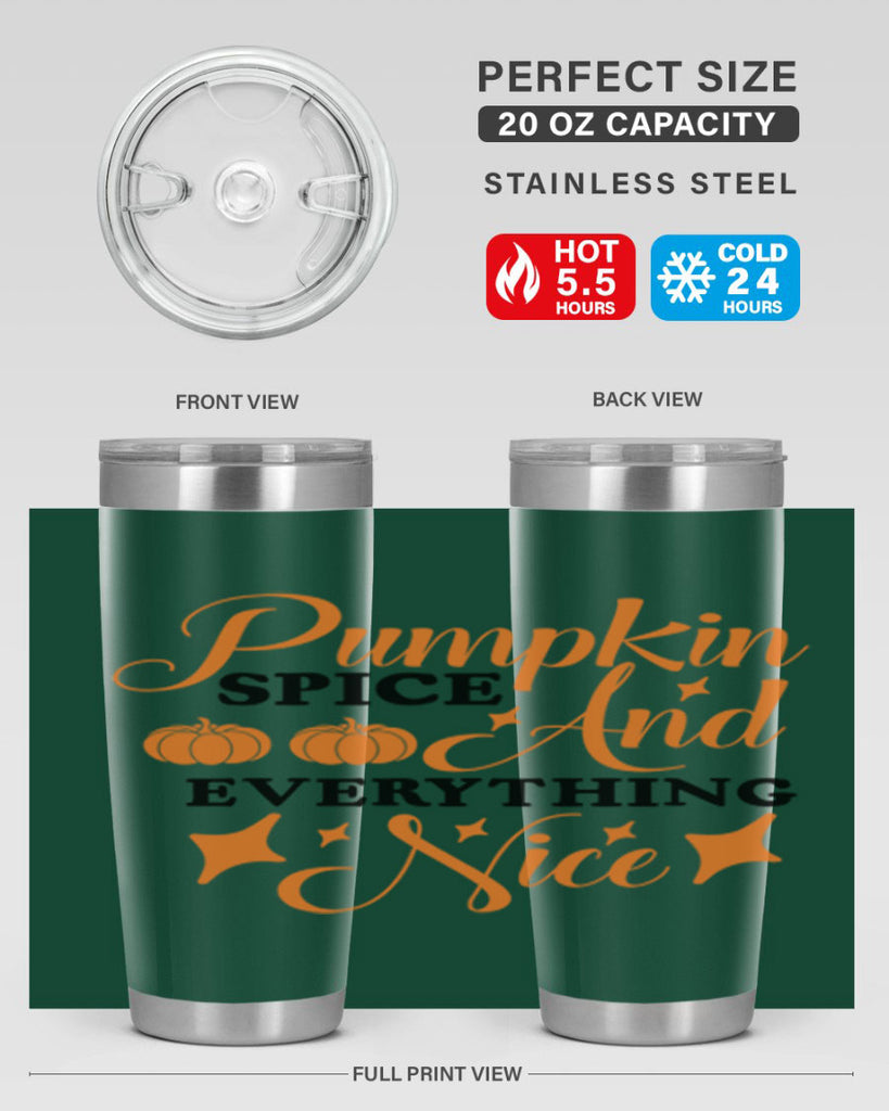 Pumpkin Spice And Everything Nice 541#- fall- Tumbler