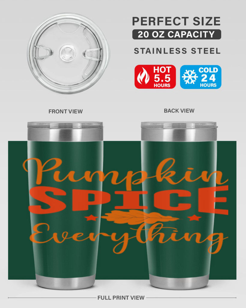 Pumpkin Spice Everything Design 544#- fall- Tumbler