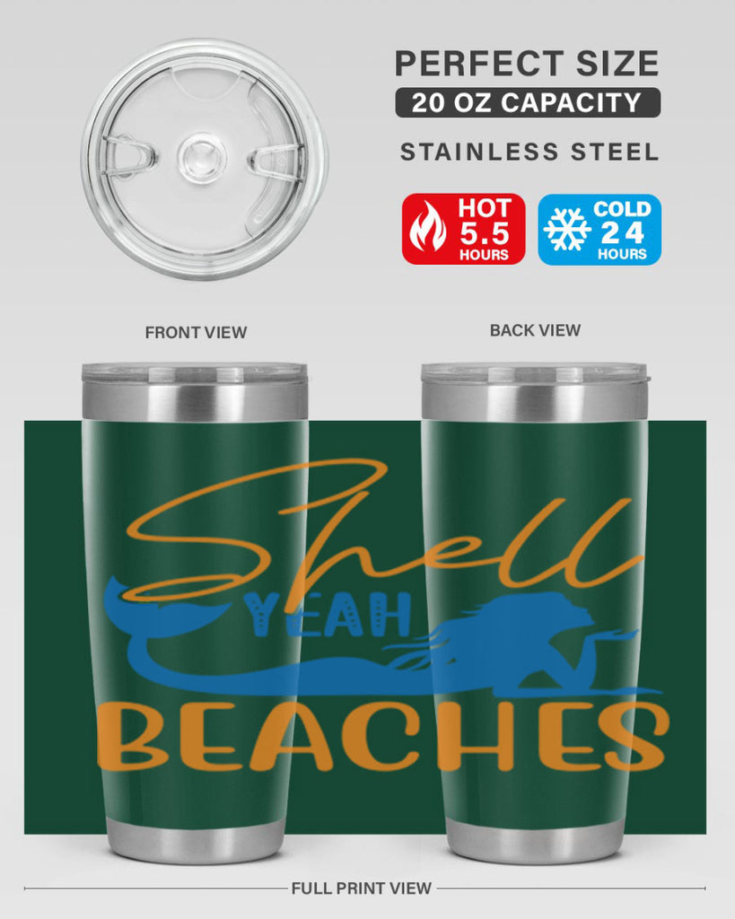 Shell Yeah Beaches 591#- mermaid- Tumbler