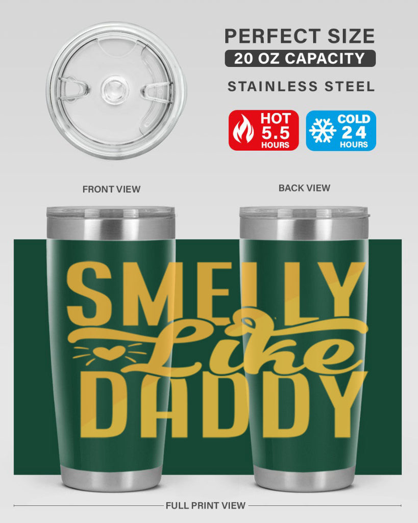 Smelly Like Daddy Style 200#- baby- tumbler