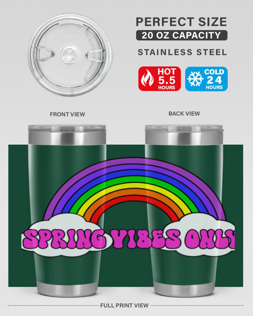Spring Vibes Only477#- spring- Tumbler