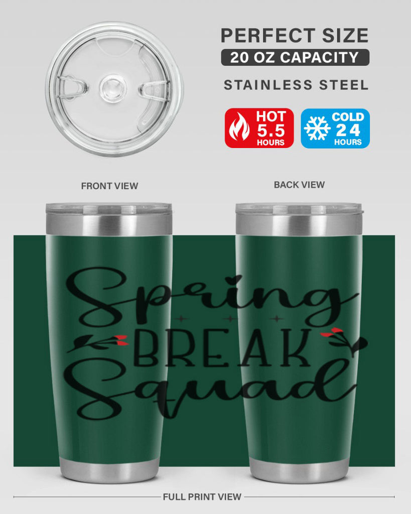 Spring break squad  485#- spring- Tumbler
