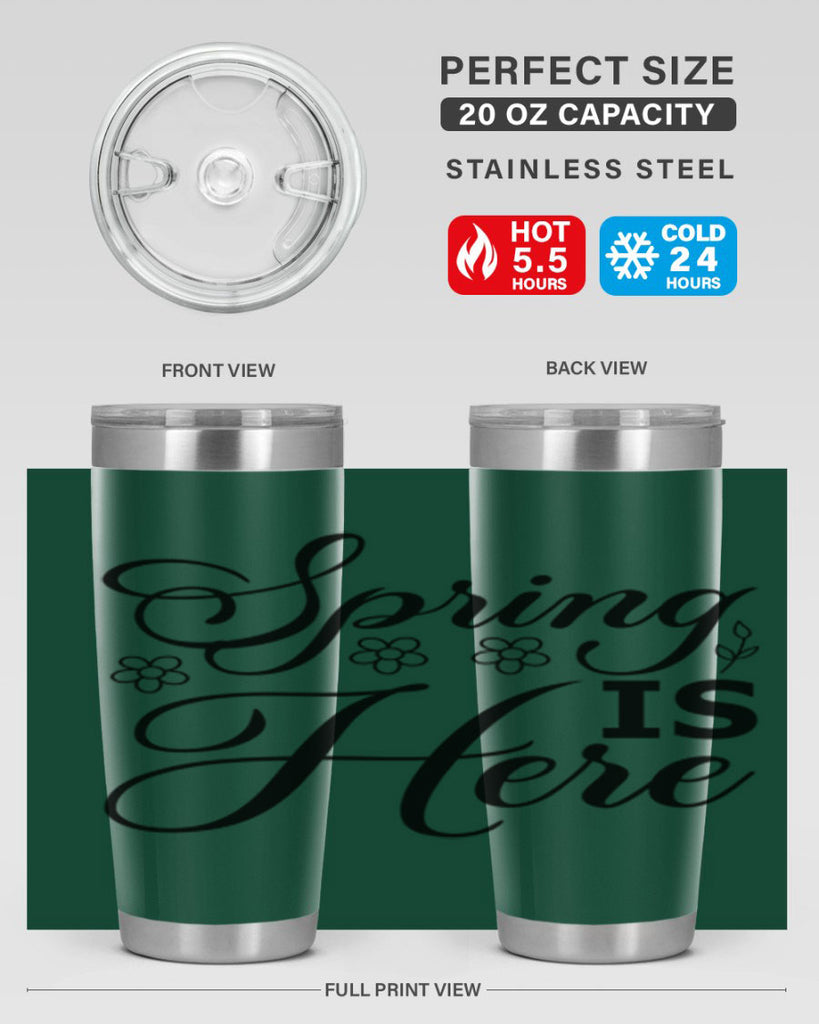 Spring is here  499#- spring- Tumbler