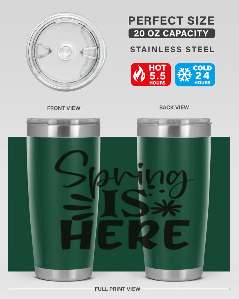 Spring is here 9#- spring- Tumbler