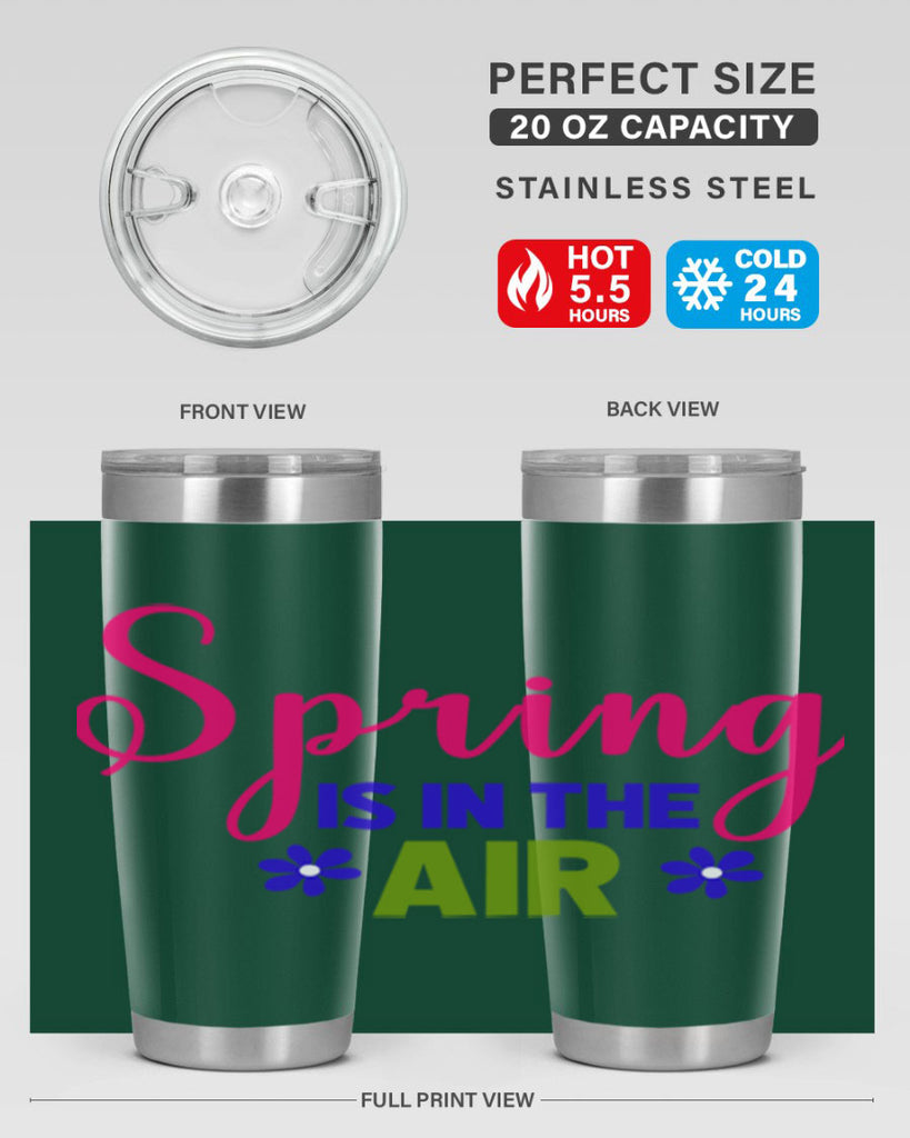 Spring is in the Air 468#- spring- Tumbler