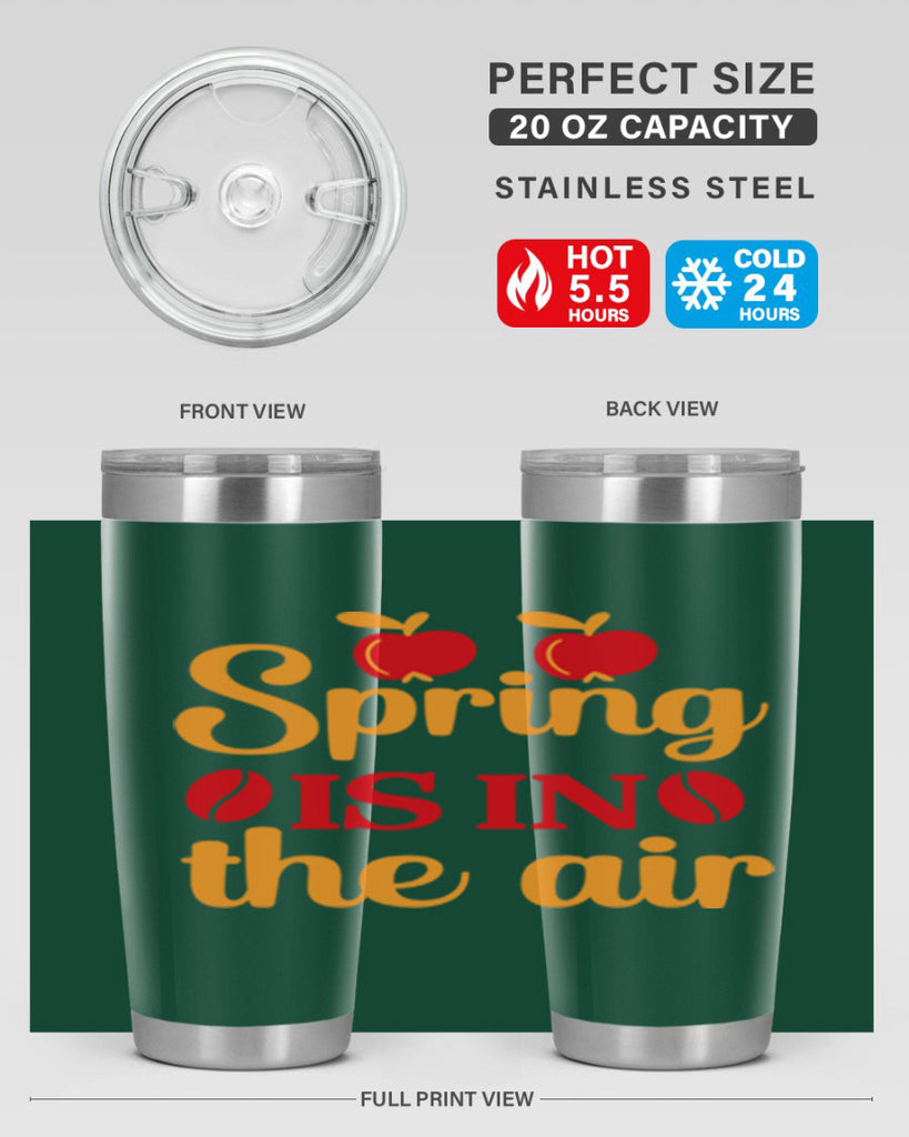 Spring is in the air 460#- spring- Tumbler