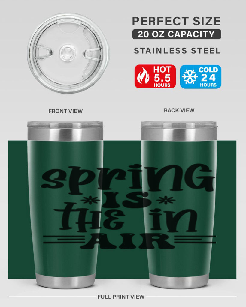 Spring is the in air 508#- spring- Tumbler