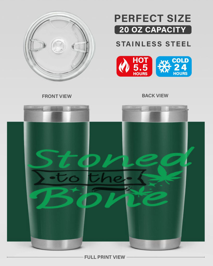 Stoned to the Bone 253#- marijuana- Tumbler