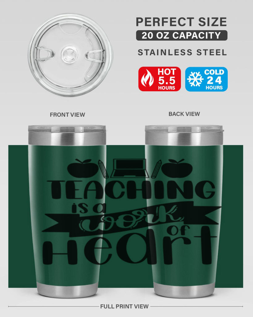 Teaching Is A Work Of Heart Style 42#- teacher- tumbler