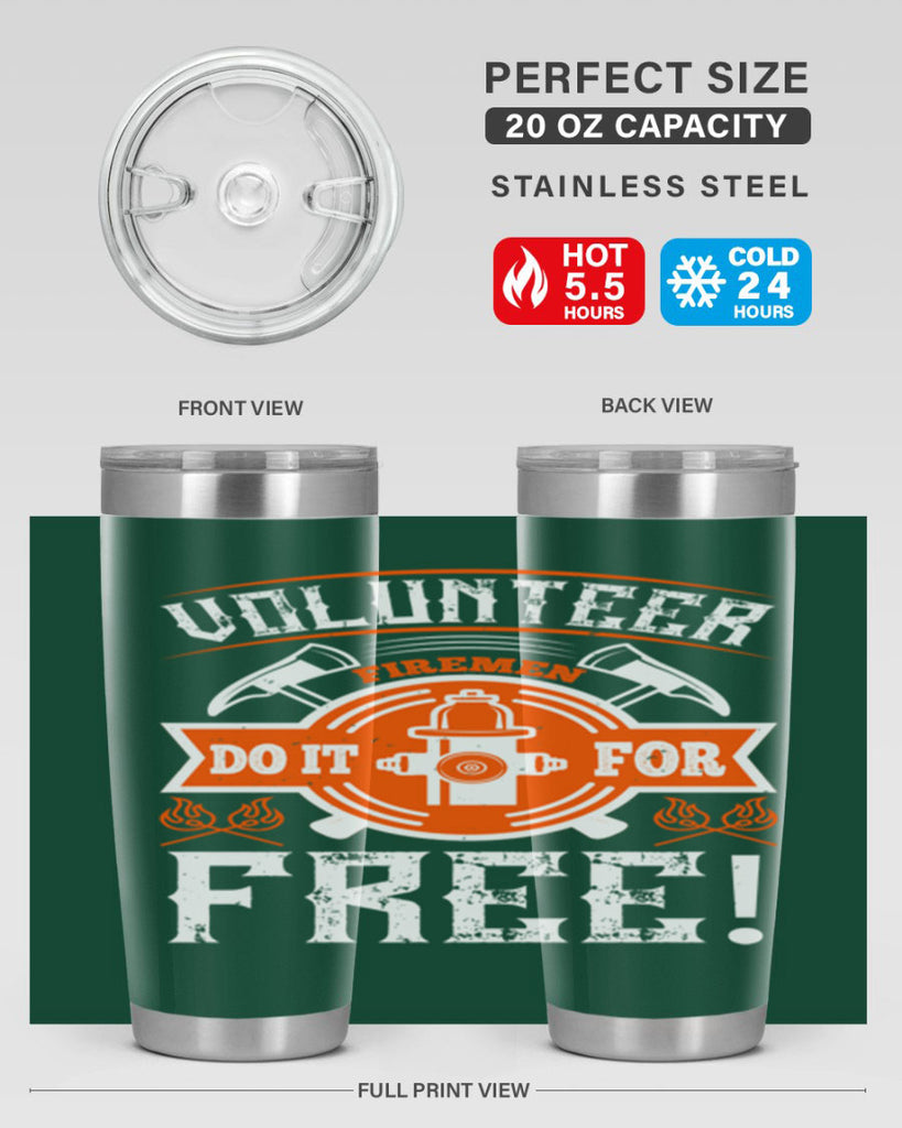 Volunteer firemen do it for free Style 14#- fire fighter- tumbler