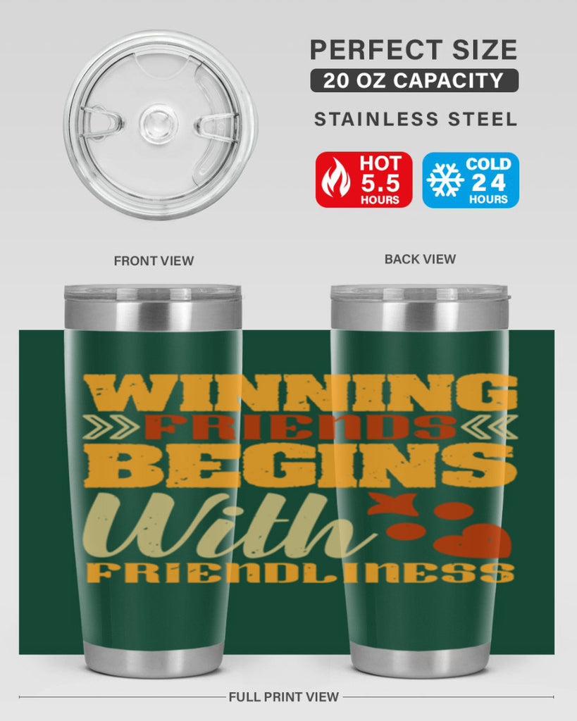 Winning friends begins with friendliness Style 25#- Best Friend- Tumbler