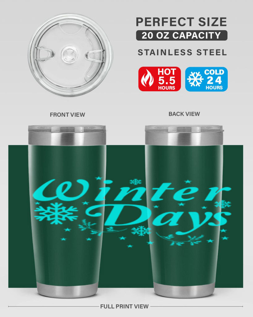 Winter Days 549#- winter- Tumbler