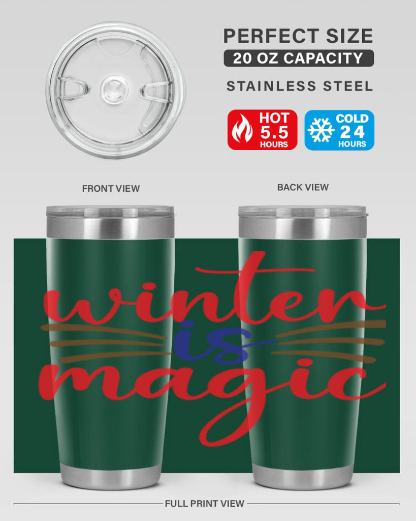 Winter is Magic 557#- winter- Tumbler