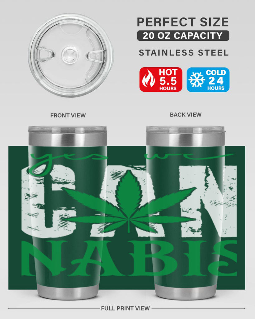 Yes we can nabis 309#- marijuana- Tumbler