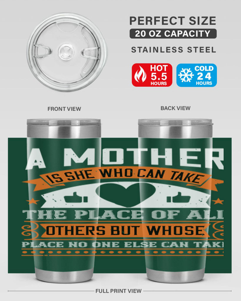 a mother is she who can 56#- mothers day- Tumbler