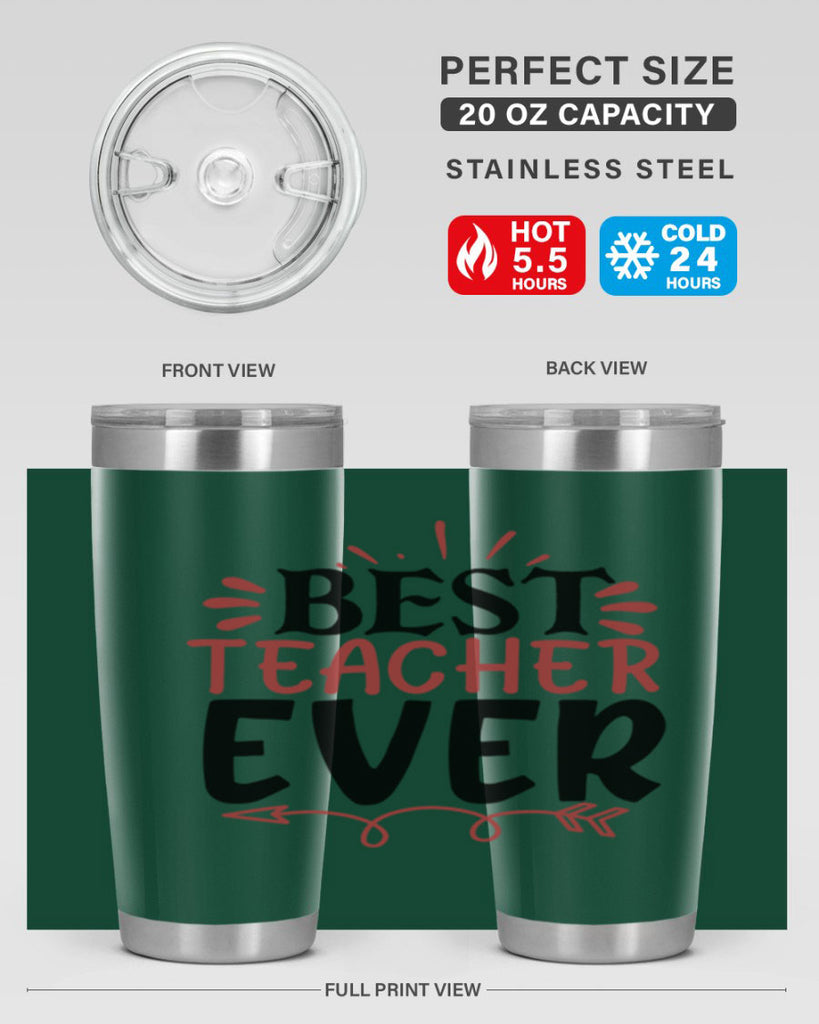 best teacher ever Style 189#- teacher- tumbler