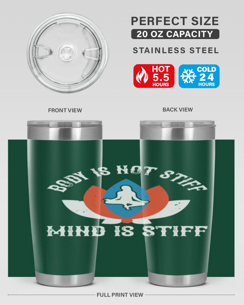 body is not stiff mind is stiff 92#- yoga- Tumbler