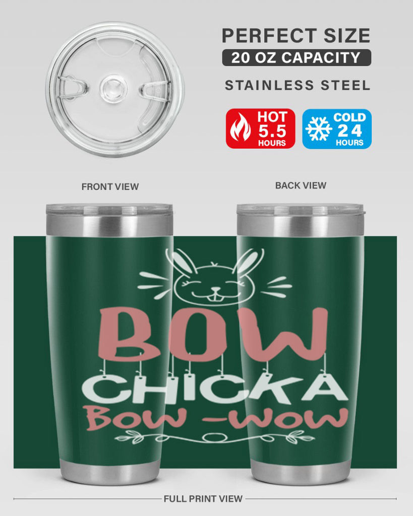 bow chicka bow wow 100#- easter- Tumbler