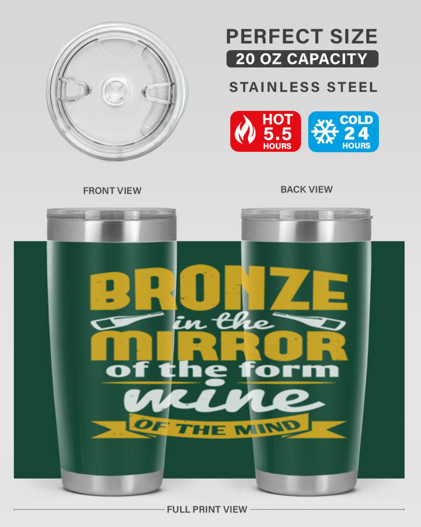 bronze in the mirror of the form wine of the mind 99#- wine- Tumbler