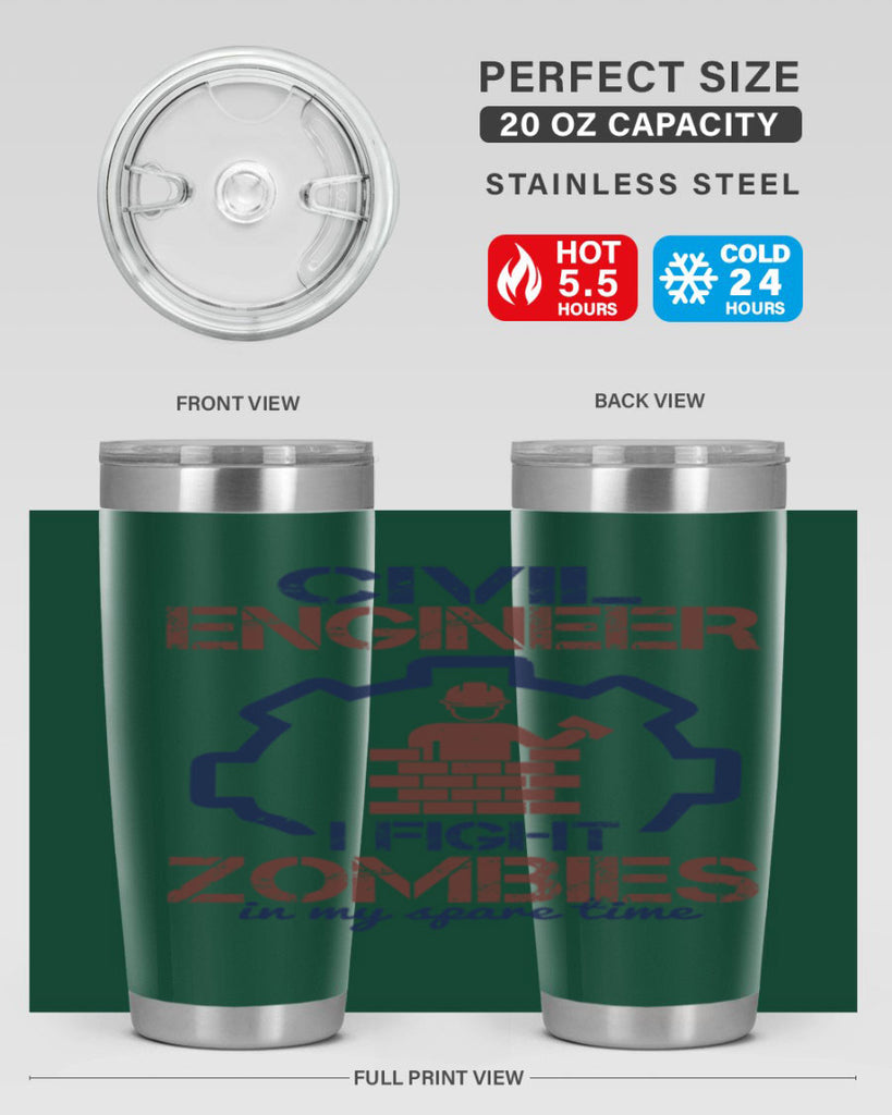 civil engineer i fight zombies in my spare time Style 25#- engineer- tumbler