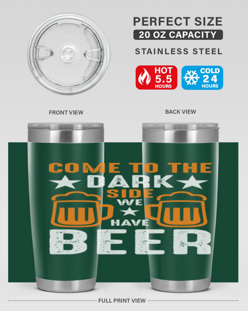 come to the dark side we 117#- beer- Tumbler