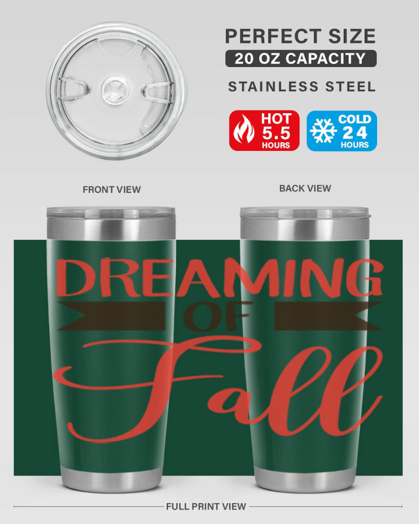 dreaming of fall 72#- fall- Tumbler