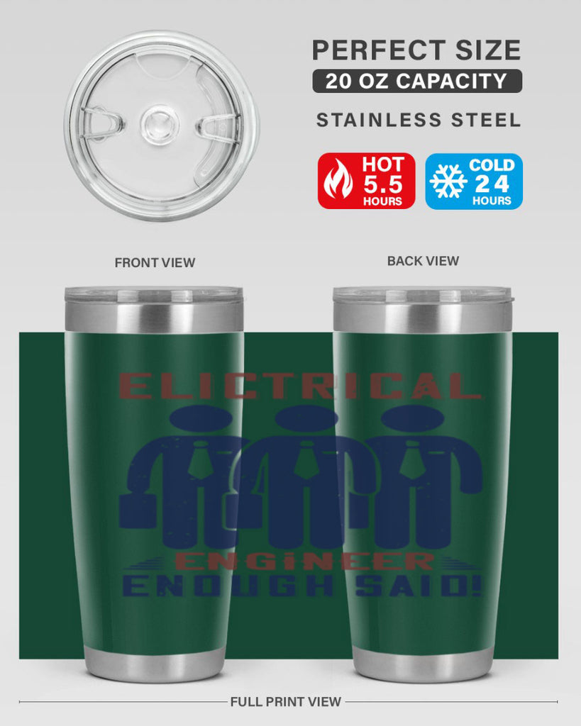electrical engineer enough said Style 71#- engineer- tumbler