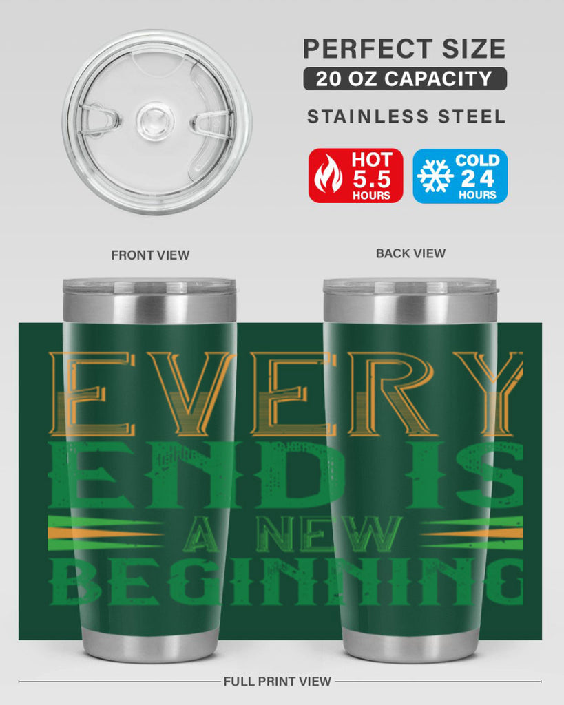 every end is a new beginning Style 138#- St Patricks Day- Tumbler