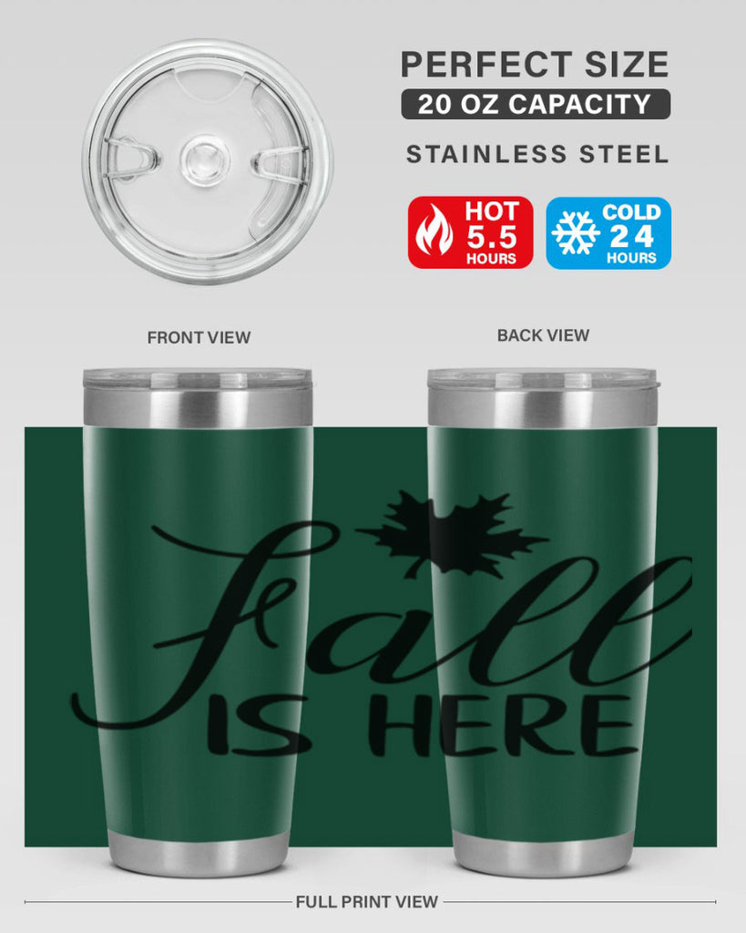 fall is here 107#- fall- Tumbler