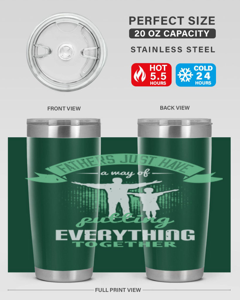 fathers just have a way 224#- fathers day- Tumbler