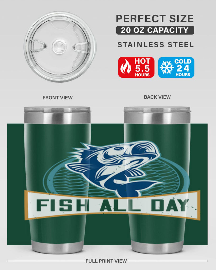 fish all day 277#- fishing- Tumbler