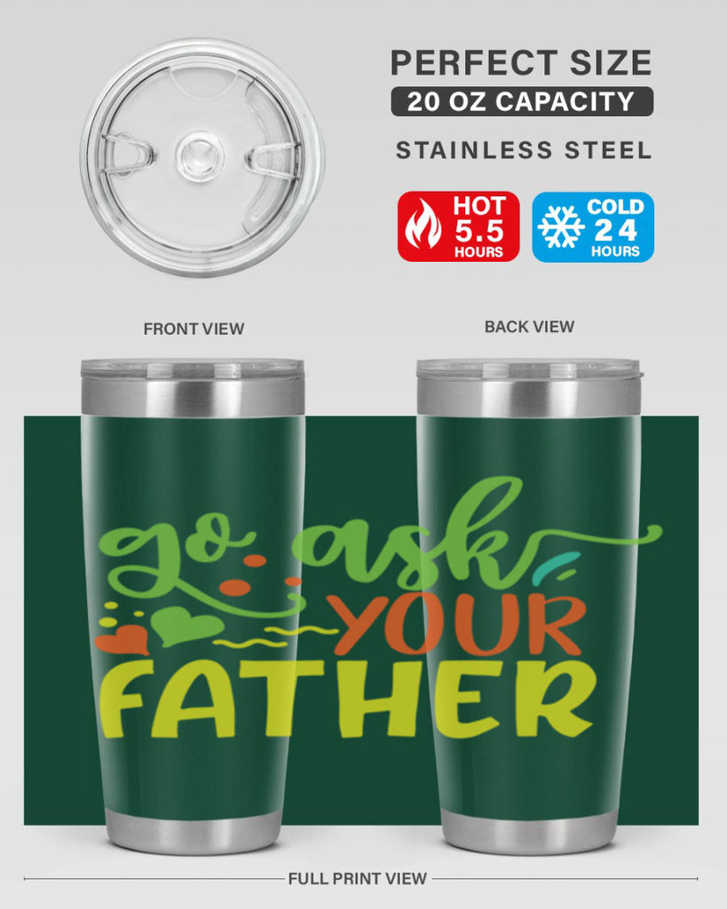 go ask your father 406#- mom- Tumbler