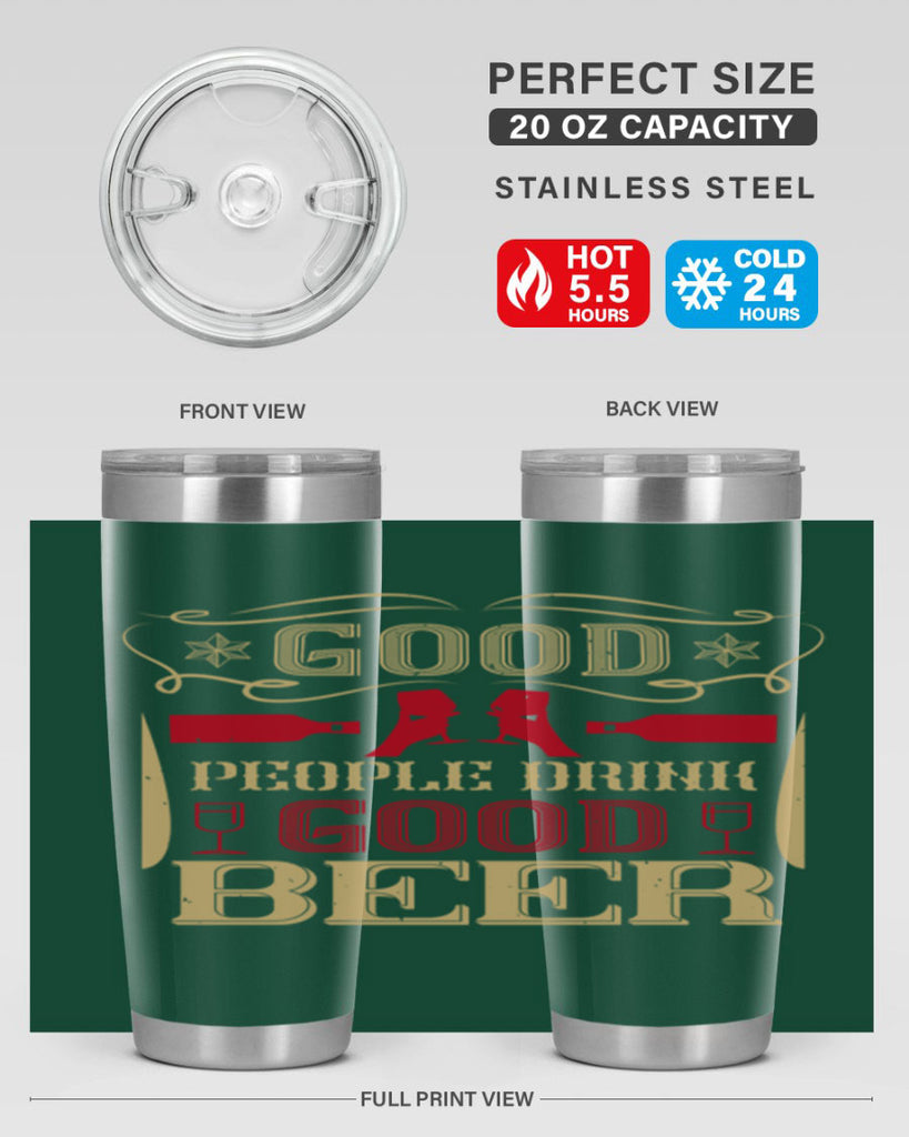 good people drink good beer 54#- drinking- Tumbler