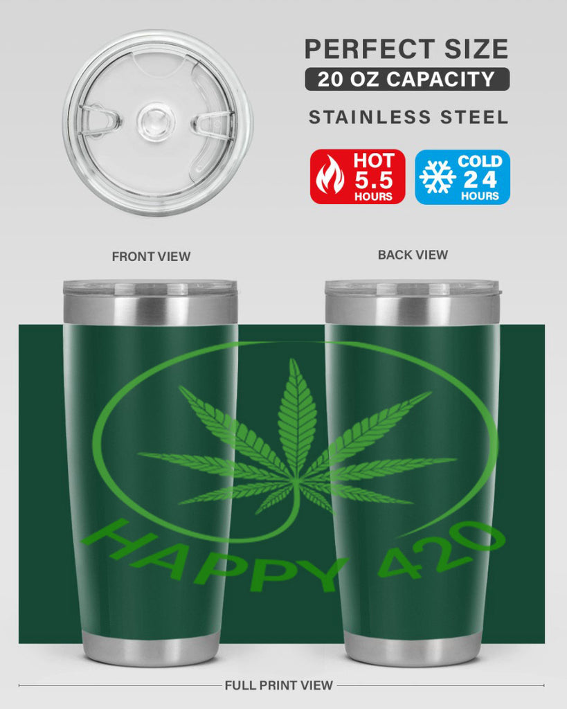 happy 420 100#- marijuana- Tumbler