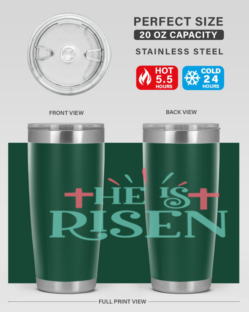 he is risen 118#- easter- Tumbler