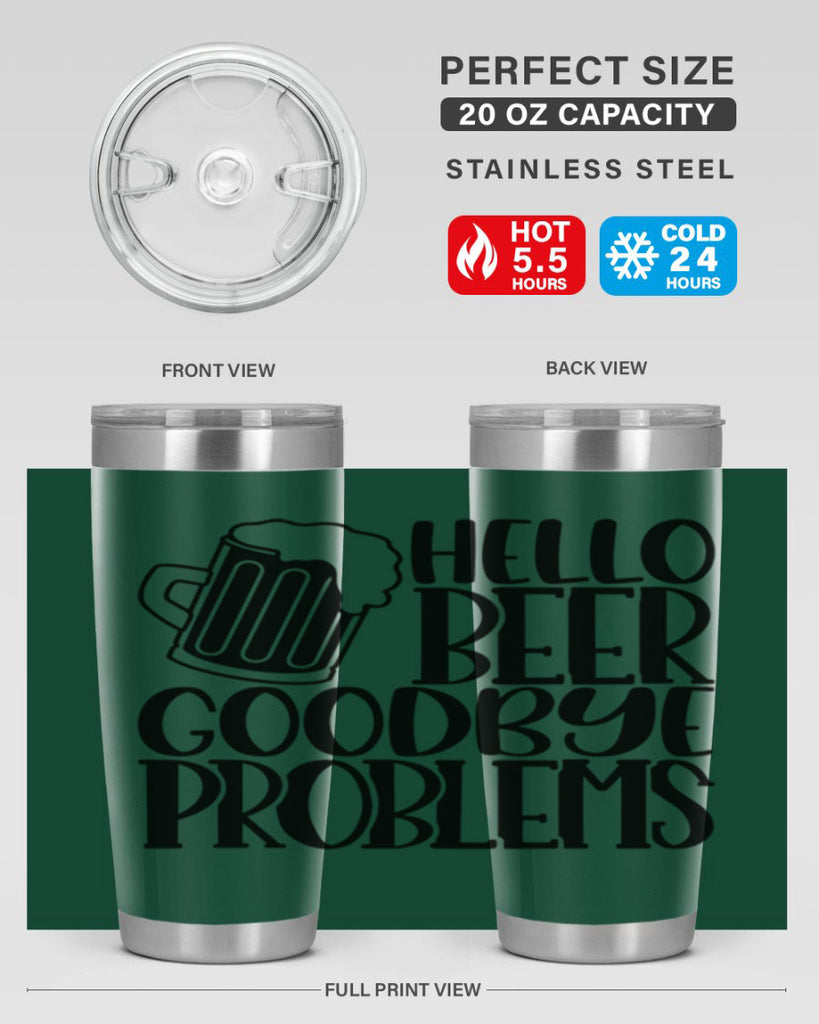 hello beer goodbye problems 36#- beer- Tumbler