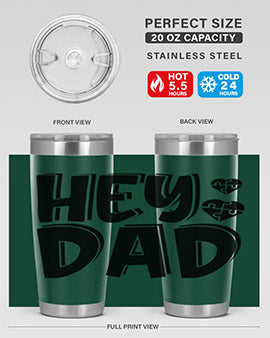 hey dad Style 15#- autism- Tumbler