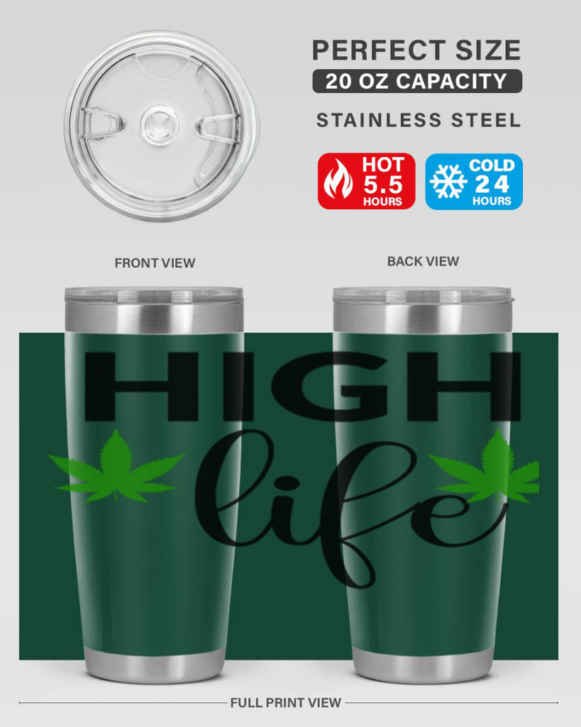 high life 117#- marijuana- Tumbler