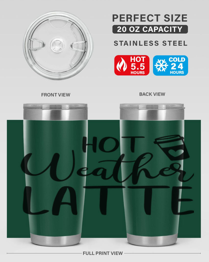 hot latte weather 319#- fall- Tumbler