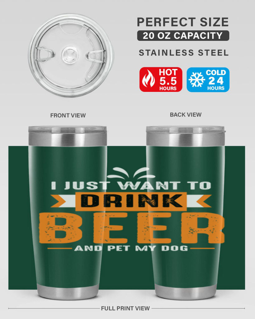 i just want drink beer 151#- beer- Tumbler